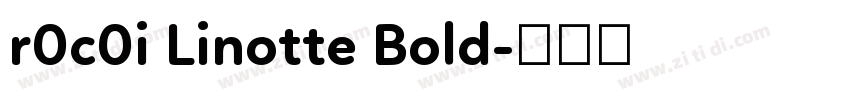 r0c0i Linotte Bold字体转换